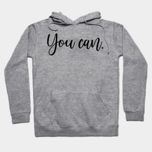 You can Hoodie